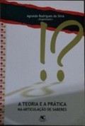 A teoria e a prática na articulação de saberes